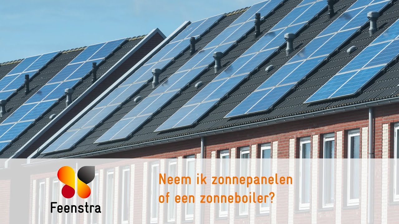 Neem Ik Zonnepanelen Of Een Zonneboiler Feenstra