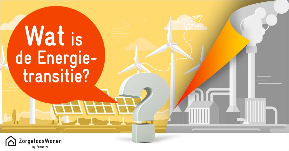 Energietransitie: Alles Wat U Moet Weten | Feenstra